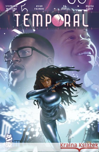 Temporal Stephanie Williams Asiah Fulmore Dj Chavis 9781545823897 Mad Cave Studios