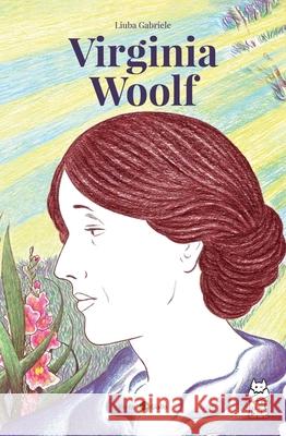 Virginia Woolf Liuba Gabriele 9781545826607 Mad Cave Studios