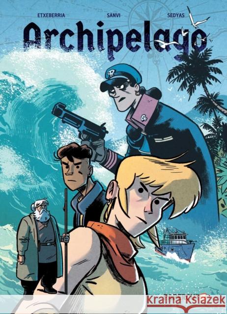 Archipelago Vol. 1 The Etxeberria Broth 9781545826744