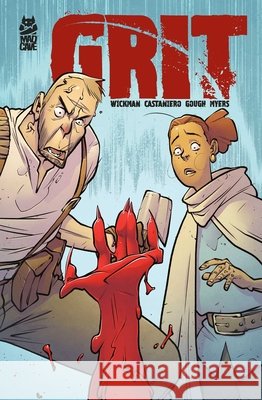 Grit Vol. 1 Brian Wickman 9781545827369 Mad Cave Studios