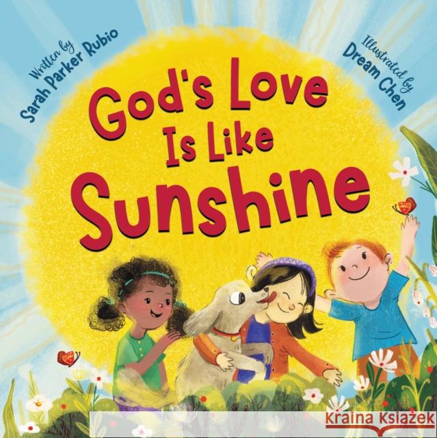 God's Love Is Like Sunshine Sarah Parke 9781546000884 Little, Brown & Company