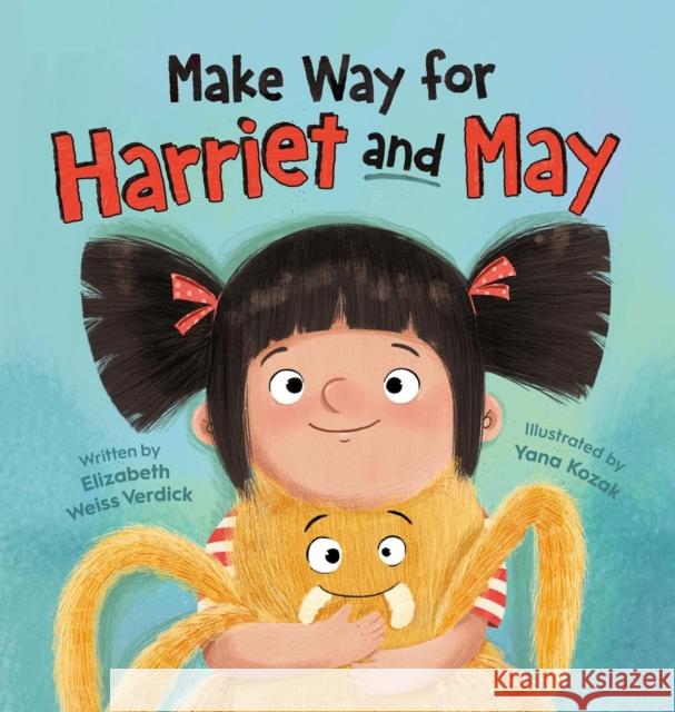Make Way for Harriet and May Elizabeth Weiss Verdick 9781546008132 Worthy Kids