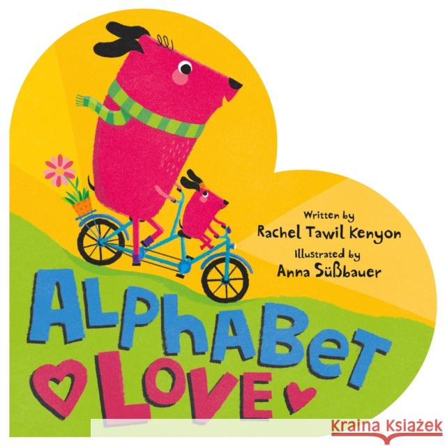 Alphabet Love Rachel Tawi Anna S 9781546013945 Little, Brown & Company