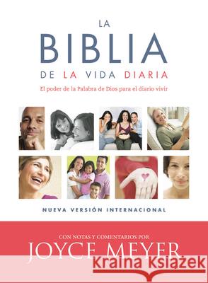 La Biblia de la Vida Diaria, NVI: El Poder de la Palabra de Dios Para El Diario Vivir Meyer, Joyce 9781546037316