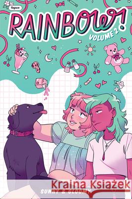 Rainbow! Volume 2 (Original Graphic Novel) Sunny                                    Gloomy 9781546110187 Graphix