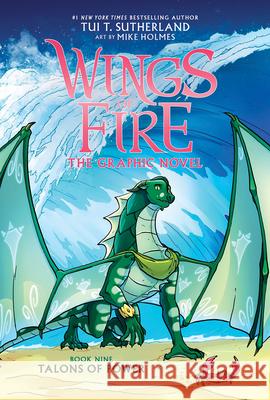 Talons of Power: A Graphic Novel (Wings of Fire Graphic Novel #9) Tui T. Sutherland 9781546110552 Graphix