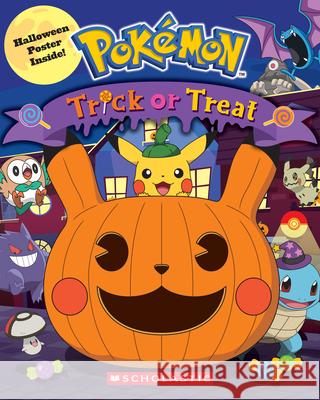 Trick-Or-Treat! (Pok?mon) Scholastic 9781546115816