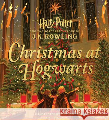 Christmas at Hogwarts J. K. Rowling Ziyi Gao 9781546129950 Scholastic Inc.