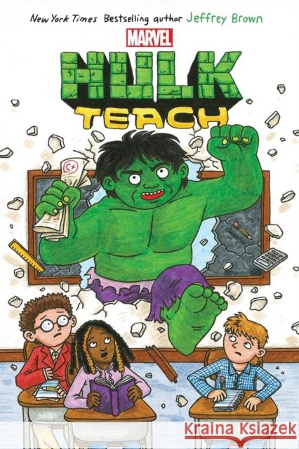 Hulk Teach! (Original Marvel Graphic Novel) Jeffrey Brown 9781546137597