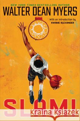 Slam! Walter Dean Myers 9781546146957 Scholastic Paperbacks