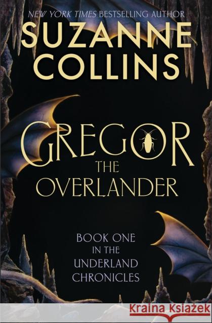 Gregor the Overlander Suzanne Collins 9781546148128 Scholastic Paperbacks