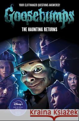 The Haunting Returns (Goosebumps: The Season 1 Novel) Kate Howard 9781546154310 Scholastic Inc.