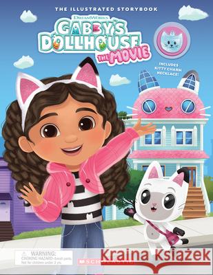 Gabby's Dollhouse: The Movie (Gabby's Dollhouse: Storybook with Add-On) Gabrielle Reyes 9781546172932 Scholastic Inc.