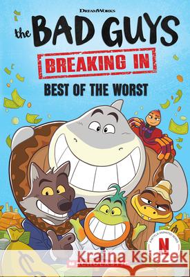 Bad Guys TV Chapter Book #1: Best of the Worst Maria S. Barbo 9781546175544