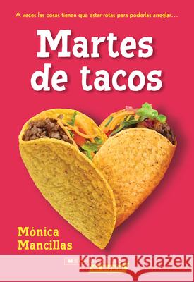 Taco Tuesdays: A Wish Novel (Spanish Edition) Monica Mancillas 9781546198451 Scholastic en Espanol