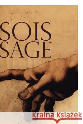 Sois Sage Rais Tuluka 9781546201397 Authorhouse