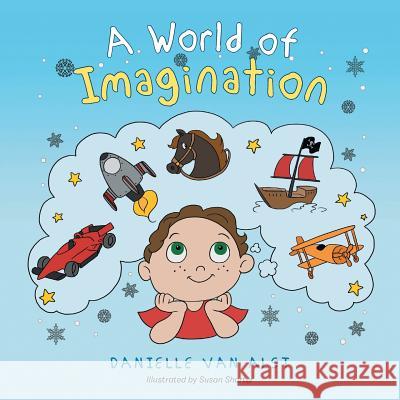 A World of Imagination Danielle Van Alst 9781546214847