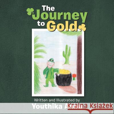 The Journey to Gold Youthika Anbu 9781546217534