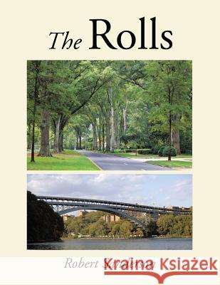 The Rolls Robert Sanderson 9781546218845