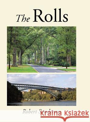 The Rolls Robert Sanderson 9781546218869