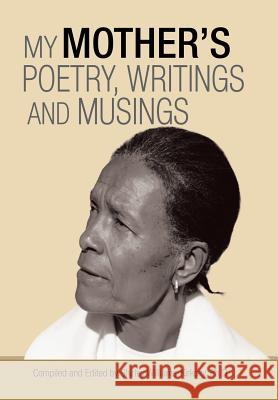 My Mother'S Poetry, Writings and Musings Shirley Williams-Kirksey 9781546221289