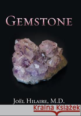 Gemstone Joël Hilaire, M D 9781546221760