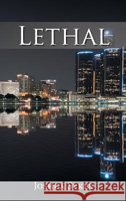 Lethal Joshua Sykes 9781546222965
