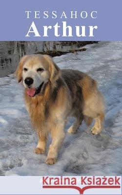 Tessahoc Arthur Donna Fritz 9781546223917 Authorhouse