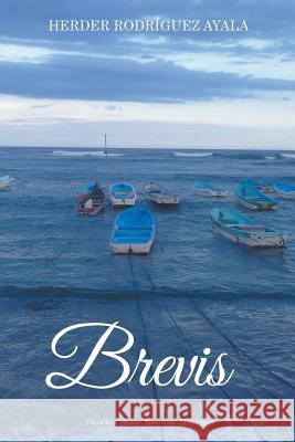 Brevis Herder Rodríguez Ayala 9781546237761 Authorhouse