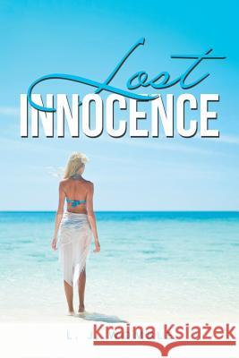 Lost Innocence L J Womble 9781546240525 Authorhouse