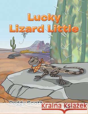 Lucky Lizard Little Peggy Scott 9781546248064