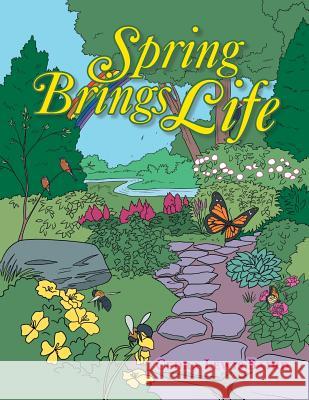 Spring Brings Life Cedra Lewis Baird 9781546255550 Authorhouse