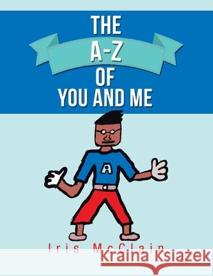 The A-Z of You and Me Iris McClain 9781546255949