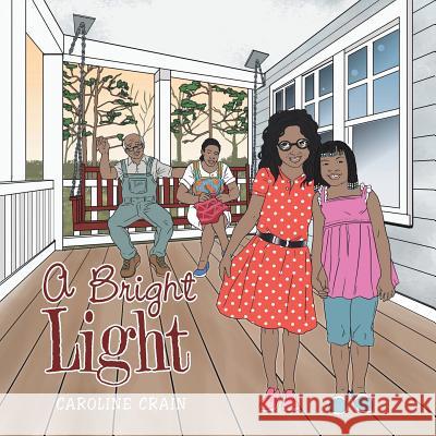 A Bright Light Caroline Crain 9781546256878