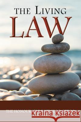 The Living Law The Honourable Justice J. O. Pedro 9781546257844 Authorhouse