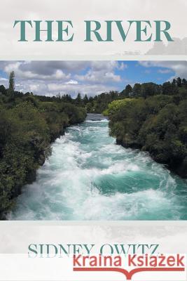 The River Sidney Owitz 9781546263425