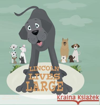 Lincoln Lives Large Megan Troka, Cyndi Wojciechowski 9781546264156