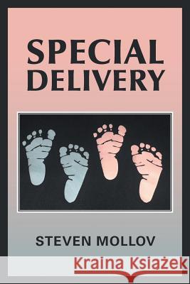 Special Delivery Steven Mollov 9781546269182