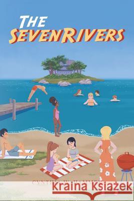 The Seven Rivers Cynthia W Hammer 9781546274582