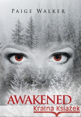 Awakened Paige Walker 9781546276272 Authorhouse