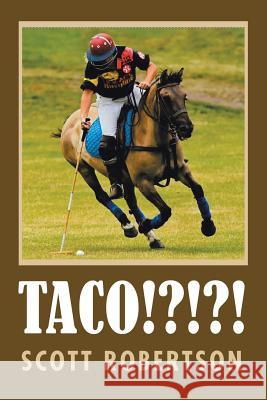 Taco!?!?! Scott Robertson 9781546278504
