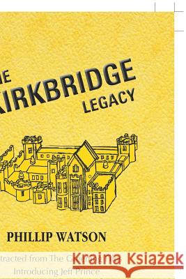 The Kirkbridge Legacy Phillip Watson 9781546291787