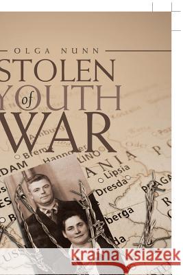 Stolen Youth of War Olga Nunn 9781546292586