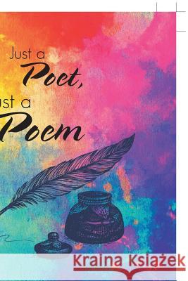 Just a Poet, Just a Poem Kevin Browne   9781546293088