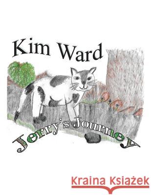 Jerry's Journey Kim Ward 9781546297468 Authorhouse UK