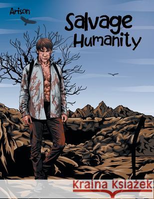 Salvage Humanity Mark John Phillips 9781546298823 Authorhouse UK