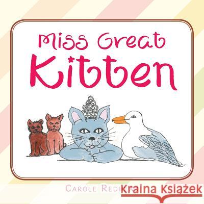Miss Great Kitten Carole Redhead 9781546299721