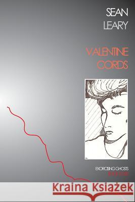 Valentine Cords Sean Leary 9781546323013 Createspace Independent Publishing Platform