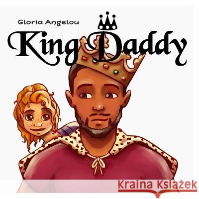 King Daddy Gloria Darrington Nneka Tielman Kautuv Brahmachari 9781546326946