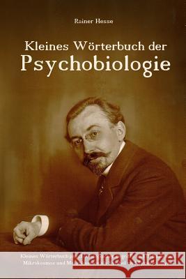 Kleines Wörterbuch der Psychobiologie Hesse, Rainer 9781546328421